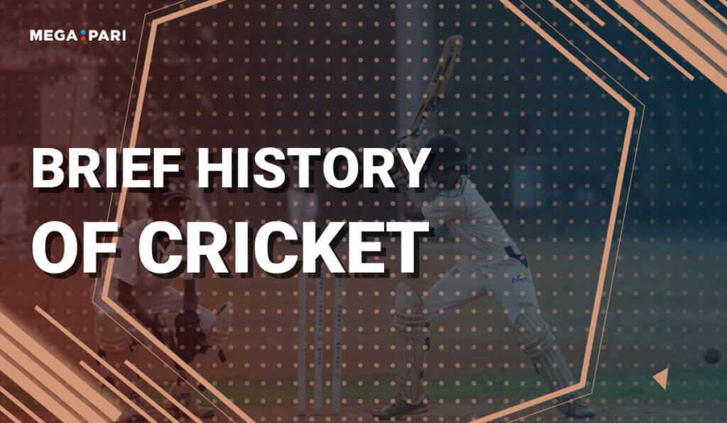 Brief history of cricket