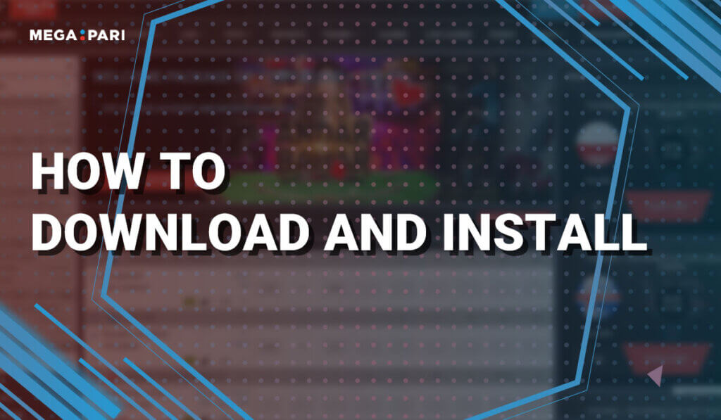 How to Download and Install