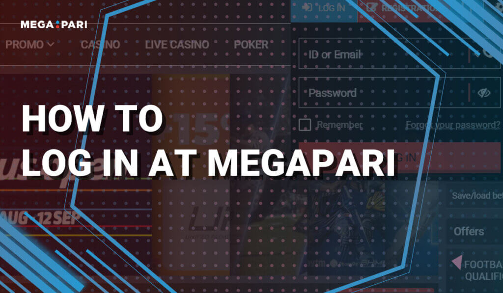 How to log in at Megapari