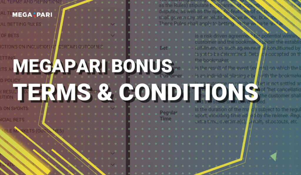 Megapari Bonus Terms & Conditions