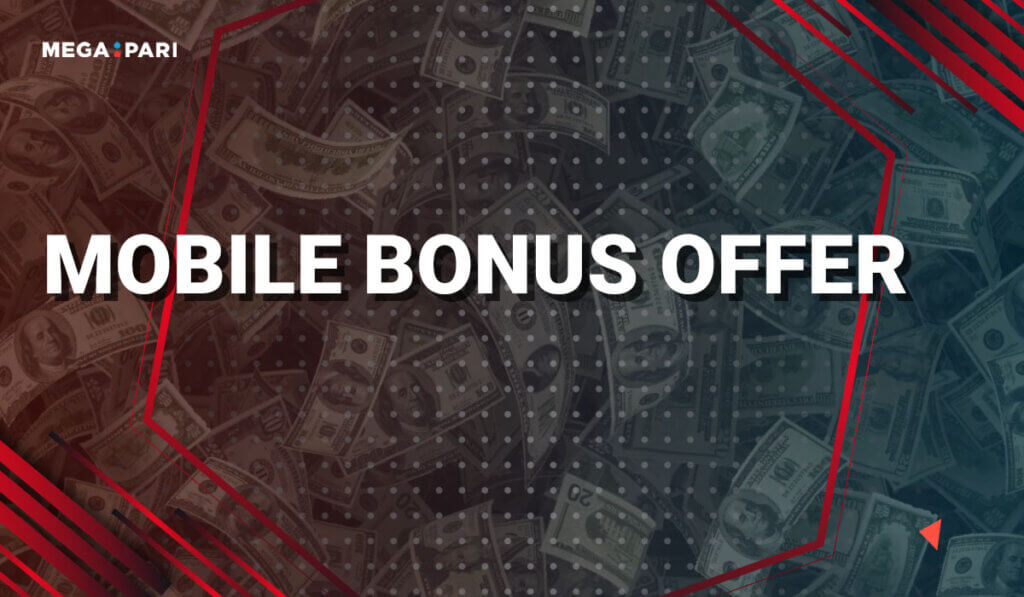 Mobile Bonus Offer