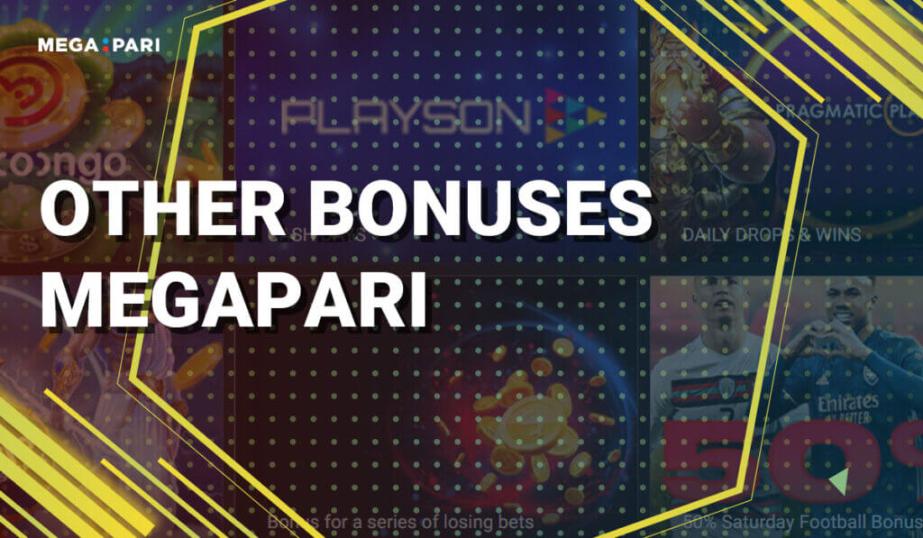 Other Bonuses Megapari