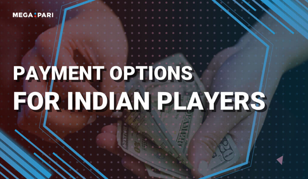 Payment Options for Indian Players